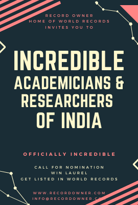 Incredible Academicians & Researchers of India